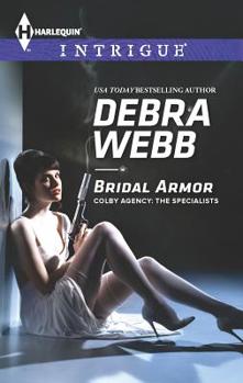 Bridal Armor - Book #51 of the Colby Agency