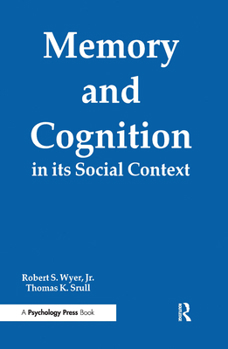 Hardcover Memory and Cognition in Its Social Context Book