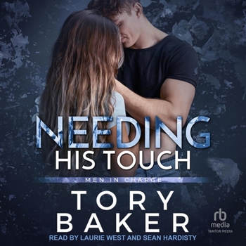 Needing His Touch: Alternate Cover (Men in Charge Alternate Covers)