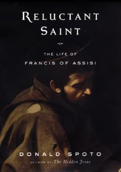 Hardcover Reluctant Saint: The Life of Francis of Assisi Book