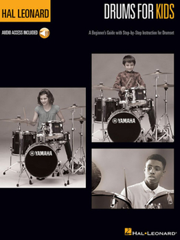 Paperback Hal Leonard Drums for Kids a Beginner's Guide with Step-By-Step Instruction for Drumset - Book/Online Audio Book