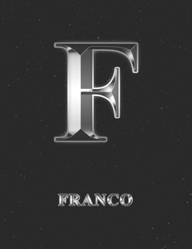 Franco: 2 Year Weekly Planner with Note Pages (24 Months) | Silver Effect Personalized Custom Letter F Initial First Name | 2020 - 2021 | Week ... | Plan Each Day, Set Goals & Get Stuff Done