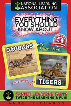 Paperback Everything You Should Know About Jaguars and Tigers Book