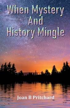 Paperback When Mystery And History Mingle Book