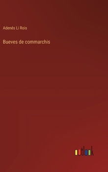 Hardcover Bueves de commarchis [French] Book