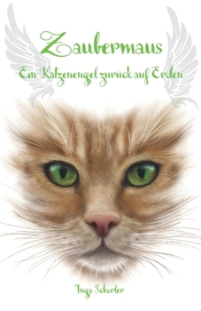Paperback Zaubermaus - Ein Katzenengel zurück auf Erden [German] Book