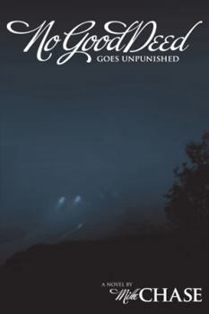 Hardcover No Good Deed Goes Unpunished Book