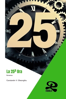 La 25a Ora (INDALO) (Italian Edition)