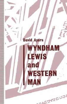 Paperback Wyndham Lewis and Western Man Book