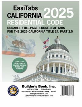 Cards 2025 California Residential Code, Title 24 Part 2.5 Loose-Leaf EasiTabs Book