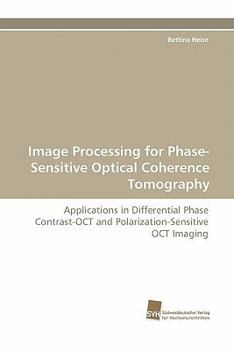 Paperback Image Processing for Phase-Sensitive Optical Coherence Tomography Book