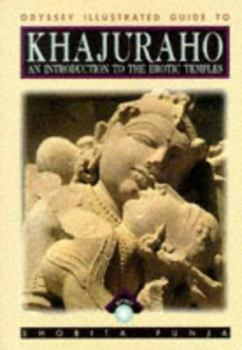 Paperback Odyssey Illustrated Guide to Khajuraho (Our World in Colour) Book