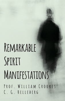 Paperback Remarkable Spirit Manifestations Book