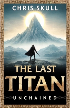 Paperback The Last Titan: Unchained Book