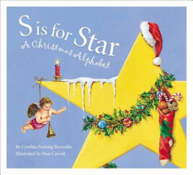 Hardcover S is for Star: A Christmas Alphabet Book