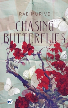 Paperback Chasing Butterflies: a high school mystery Book