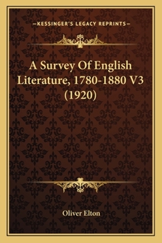 Paperback A Survey Of English Literature, 1780-1880 V3 (1920) Book