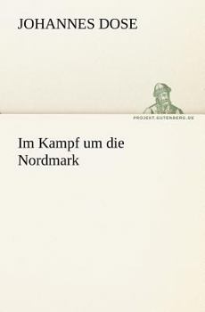 Paperback Im Kampf Um Die Nordmark [German] Book