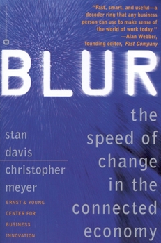 Paperback Blur: The Speed of Change in the Connected Economy Book
