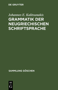 Hardcover Grammatik der neugriechischen Schriftsprache [German] Book