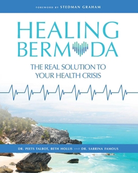 Paperback Healing Bermuda: The Real Solution to Your Health Crisis Book