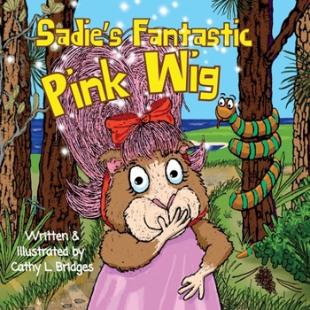 Paperback Sadie's Fantastic Pink Wig Book