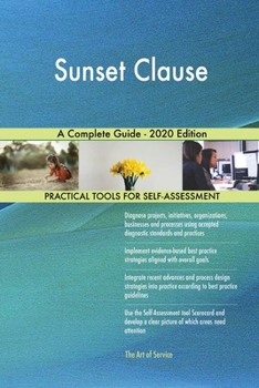 Paperback Sunset Clause A Complete Guide - 2020 Edition Book