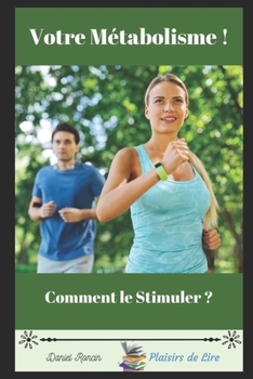 Paperback Votre métabolisme !: Comment le stimuler ? [French] Book