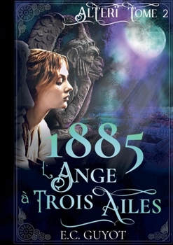 Paperback 1885 L'Ange à Trois Ailes [French] Book