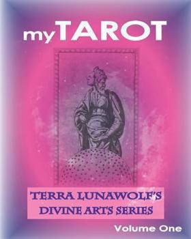 Paperback myTAROT (Terra LunaWolf's Divine Arts Series) Book