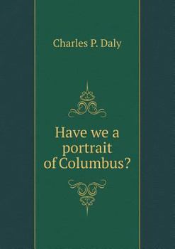 Paperback Have we a portrait of Columbus? Book