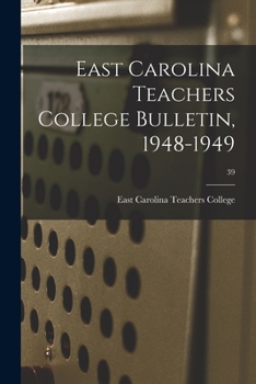 Paperback East Carolina Teachers College Bulletin, 1948-1949; 39 Book