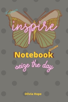 Paperback inspire Notebook, seize the day - For Daily Thought, Planning, and Execution Paperback Gray dots Cover 6 x 9 140 pages Book