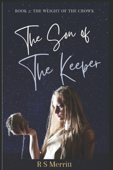 Paperback Son of the Keeper: Book 3: The Fate of the World Book