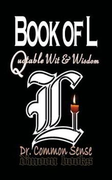 Paperback Book of L: Quotable Wit and Wisdom Book