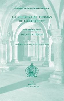 Guernes de Pont-Sainte-Maxence, La Vie de Saint Thomas de Canterbury, Vol. I (Ktemata)