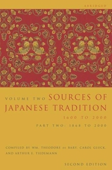 Paperback Sources of Japanese Tradition, Abridged: 1600 to 2000; Part 2: 1868 to 2000 Book