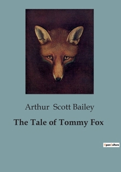 Paperback The Tale of Tommy Fox Book