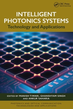 Paperback Intelligent Photonics Systems : Technology and Applications Book
