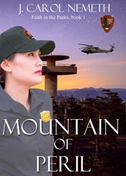 Mountain of Peril - Book #1 of the Faith in the Parks