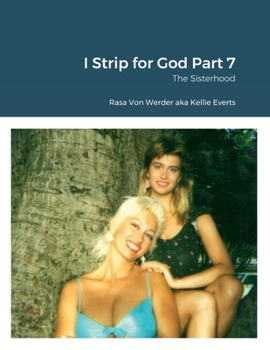 Paperback I Strip for God Part 7: The Sisterhood Book
