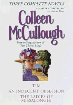 Hardcover Colleen McCollough: Tim; An Indecent Obsession; Missalonghi Book