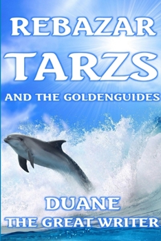 Paperback Rebazar Tazrs and the Goldenguides Book