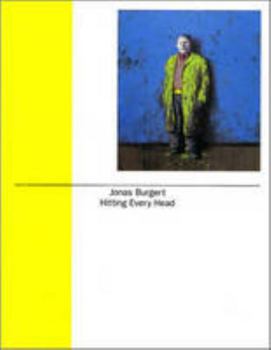 Paperback Jonas Burgert: Hitting Every Head by Stockhausen, Claudia (2009) Paperback Book