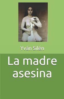 Paperback La madre asesina [Spanish] Book