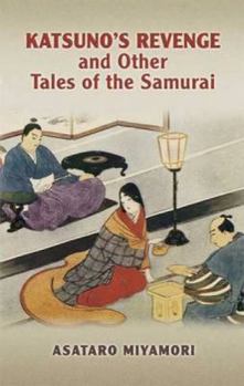 Paperback Katsuno's Revenge and Other Tales of the Samurai Book