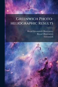 Paperback Greenwich Photo-heliographic Results Book