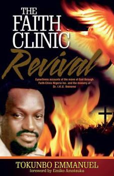 Paperback The Faith Clinic Revival Book