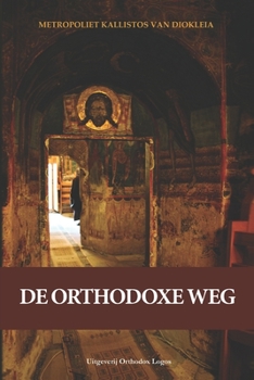 Paperback De Orthodoxe Weg [Dutch] Book