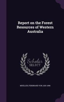 Hardcover Report on the Forest Resources of Western Australia Book